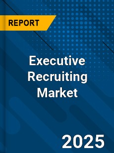 Executive Recruiting Global and China Top Players Market