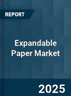 Expandable Paper Market