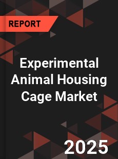 Experimental Animal Housing Cage Market