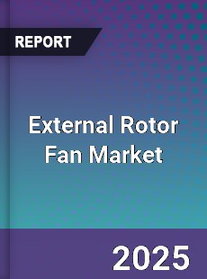 External Rotor Fan Market