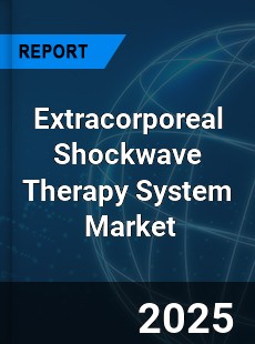 Global Extracorporeal Shockwave Therapy System Industry
