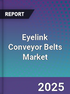 Global Eyelink Conveyor Belts Market