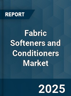Fabric Softeners and Conditioners Global Market