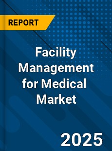 Global Facility Management for Medical Industry