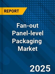 Global Fan out Panel level Packaging Market