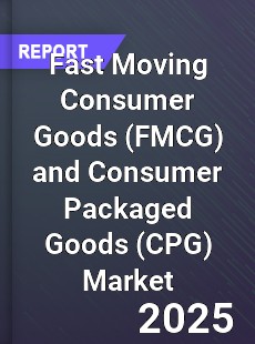 Global Fast Moving Consumer Goods and Consumer Packaged Goods Market