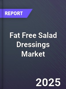 Global Fat Free Salad Dressings Industry