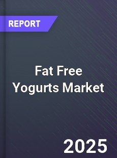 Worldwide Fat Free Yogurts Market