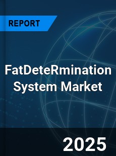 Global FatDeteRmination System Industry