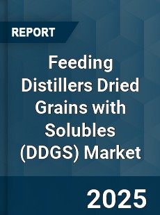 Global Feeding Distillers Dried Grains with Solubles Market