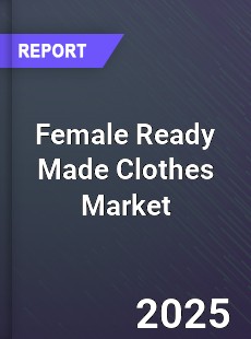 Global Female Ready Made Clothes Market