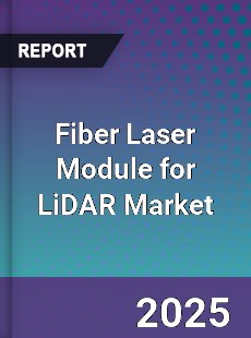 Fiber Laser Module for LiDAR Market