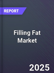 Global Filling Fat Market