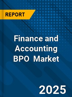 Report on Global Finance and Accounting BPO Market