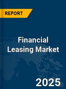 Financial Leasing Global Market