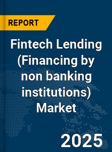 Global Fintech Lending Market