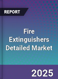 Global Fire Extinguishers Detailed Market