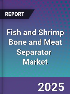 Fish And Shrimp Bone and Meat Separator Global and China Top Players Market