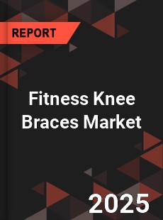 Global Fitness Knee Braces Market