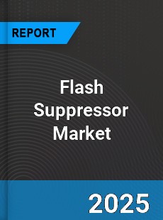 Global Flash Suppressor Industry