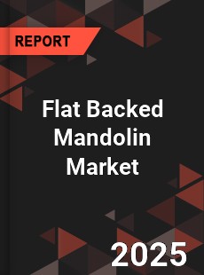 Global Flat Backed Mandolin Industry