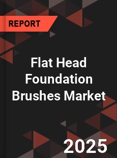 Flat Head Foundation Brushes Market