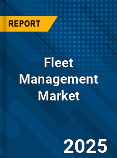Global Fleet Management Market