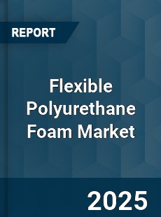 Global Flexible Polyurethane Foam Market