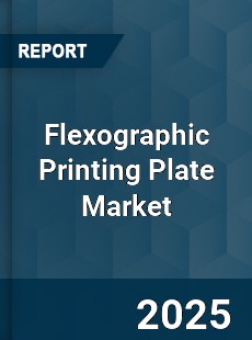 Global Flexographic Printing Plate Market