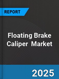 Global Floating Brake Caliper Industry