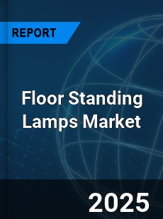 Global Floor Standing Lamps Market