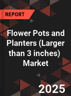 Global Flower Pots and Planters Industry