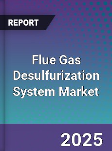 Flue Gas Desulfurization System Market
