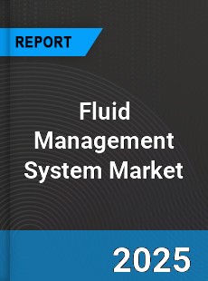 Worldwide Fluid Management System Market