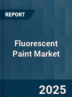 COVID 19 Outbreak Global Fluorescent Paint Industry