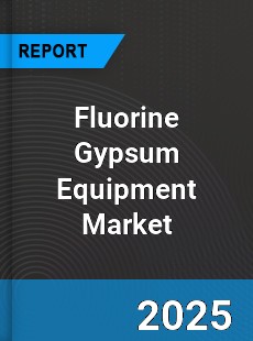 Global Fluorine Gypsum Equipment Industry