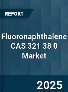 Global Fluoronaphthalene CAS 321 38 0 Industry