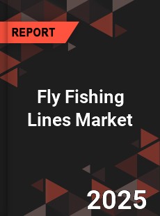 Fly Fishing Lines Global and China Top Players Market