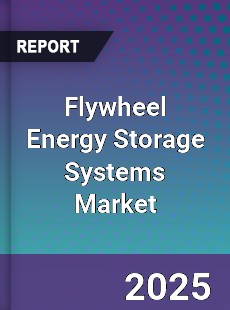 Flywheel Energy Storage Systems Global Market
