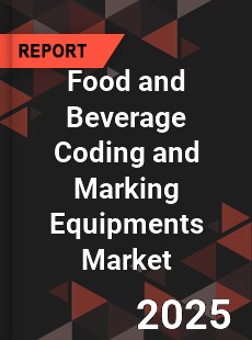 Global Food and Beverage Coding and Marking Equipments Market