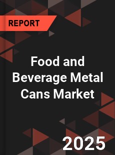 Global Food and Beverage Metal Cans Market