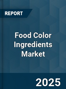 Global Food Color Ingredients Market