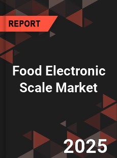 Food Electronic Scale Market