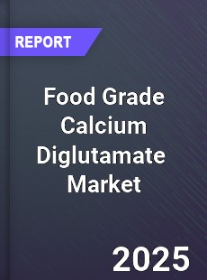Global Food Grade Calcium Diglutamate Industry