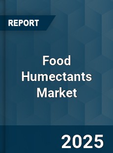 Global Food Humectants Market