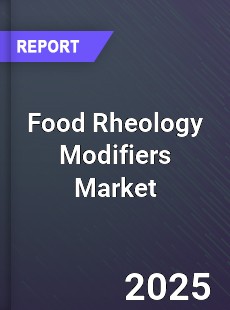 Global Food Rheology Modifiers Market