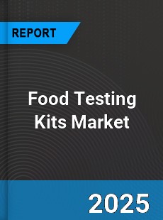 Global Food Testing Kits Market