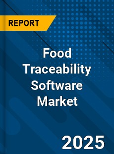 Global Food Traceability Software Market