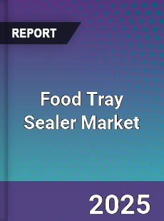 Food Tray Sealer Market