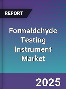 Formaldehyde Testing Instrument Market